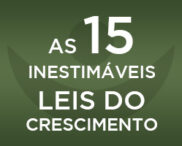 As 15 Inestimáveis Leis do Crescimento
